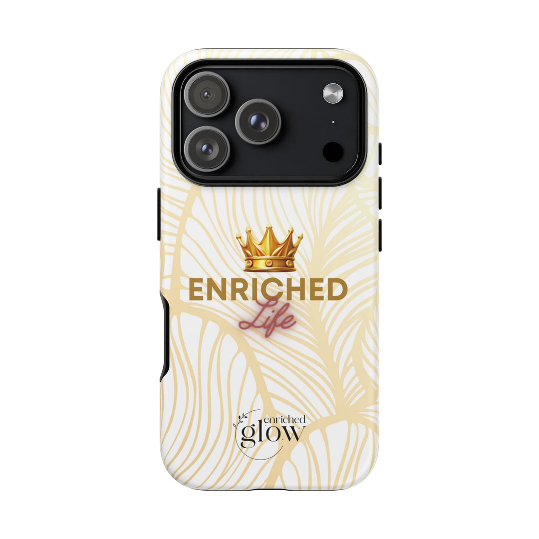 Enriched Life Phone Case
