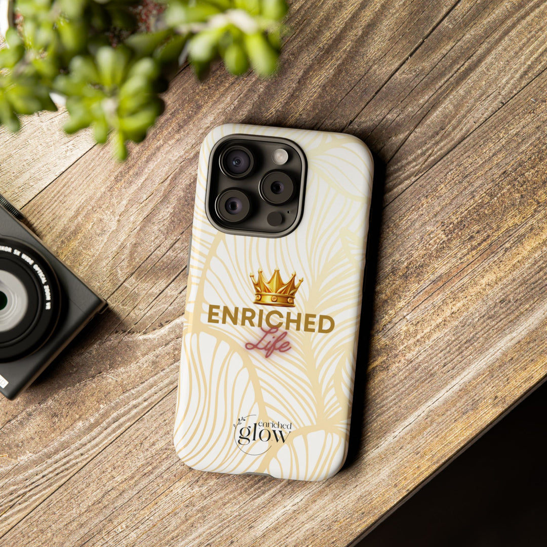 Enriched Life Phone Case