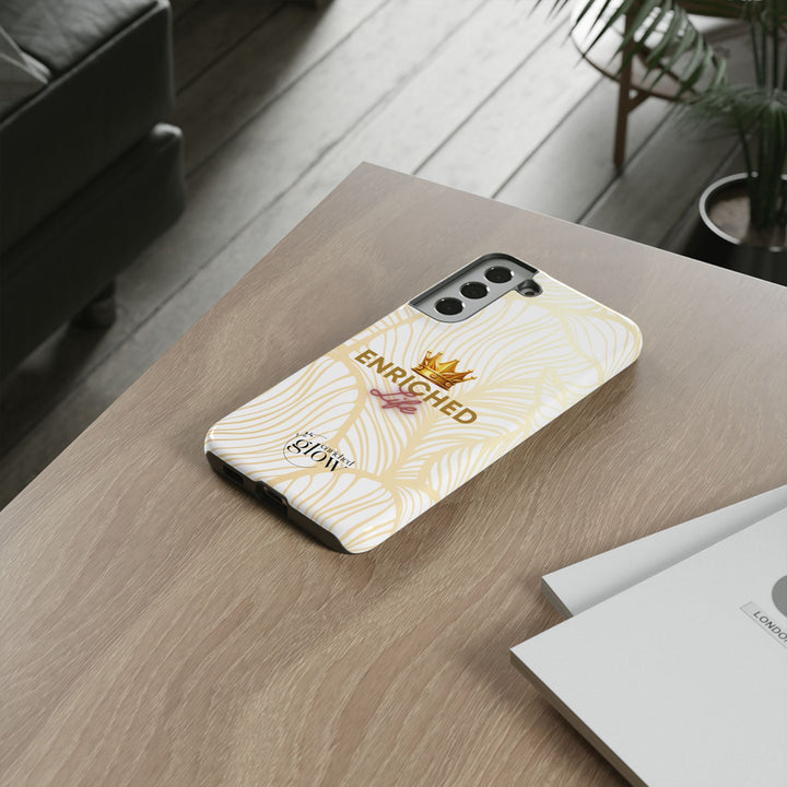 Enriched Life Phone Case