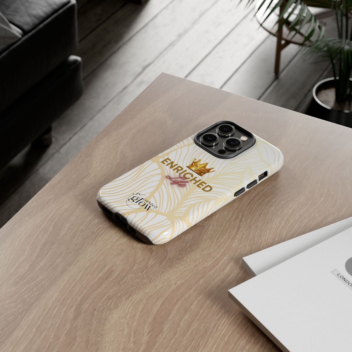 Enriched Life Phone Case