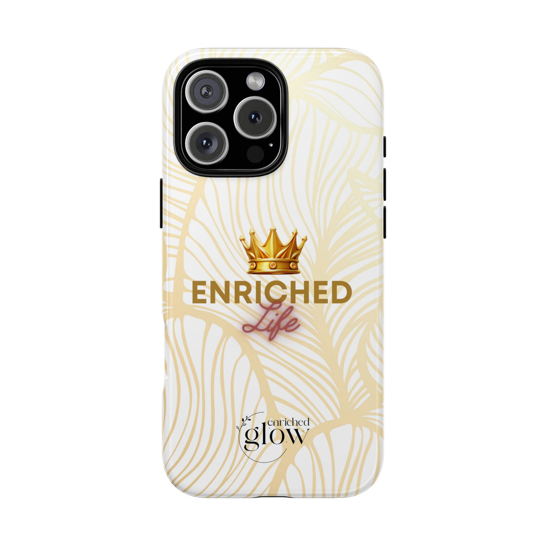 Enriched Life Phone Case