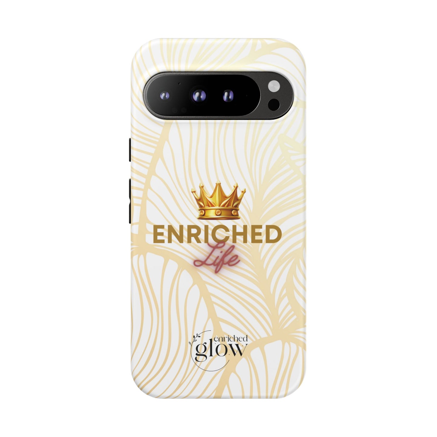 Enriched Life Phone Case