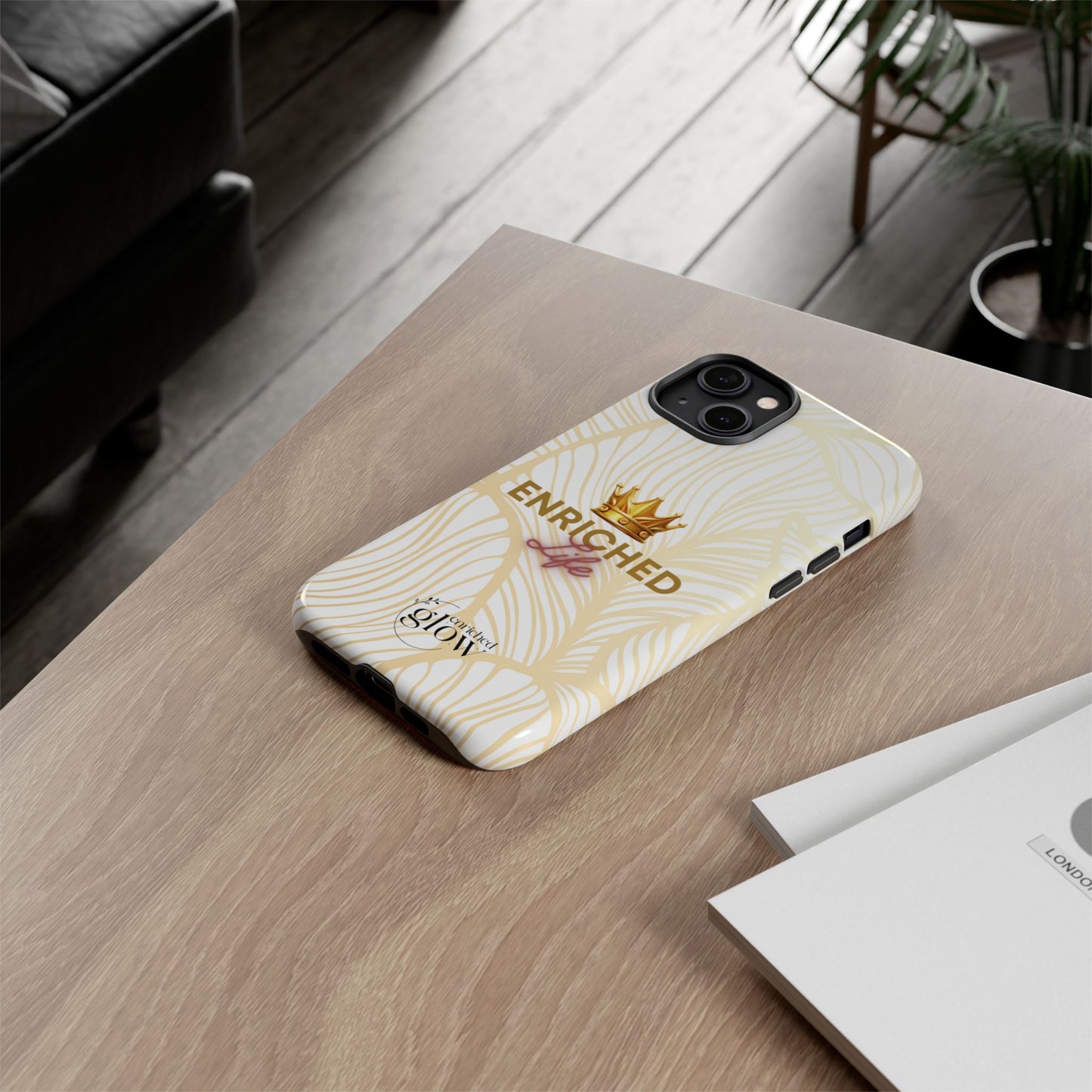 Enriched Life Phone Case