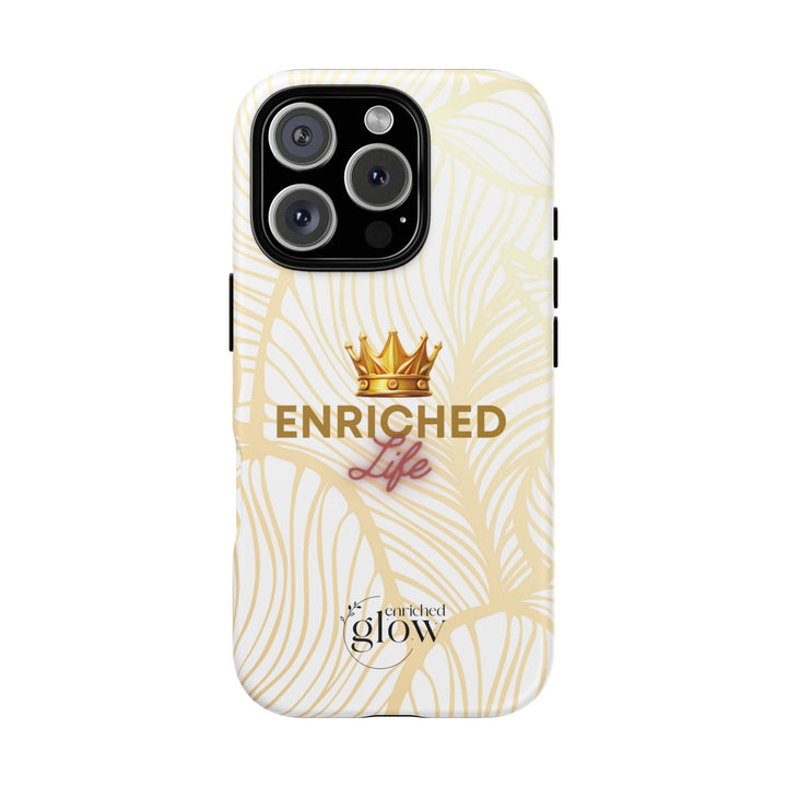 Enriched Life Phone Case