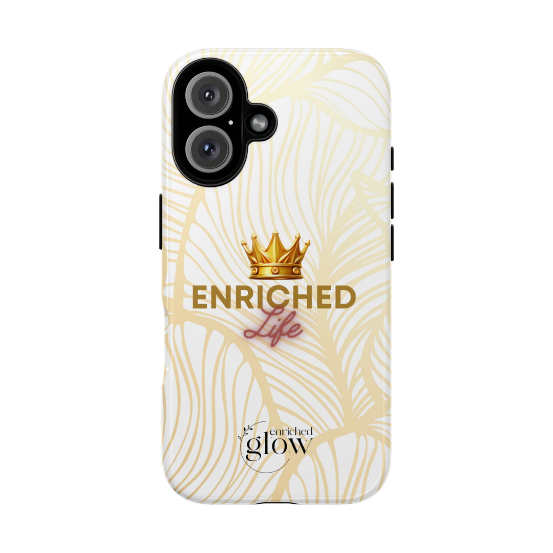 Enriched Life Phone Case