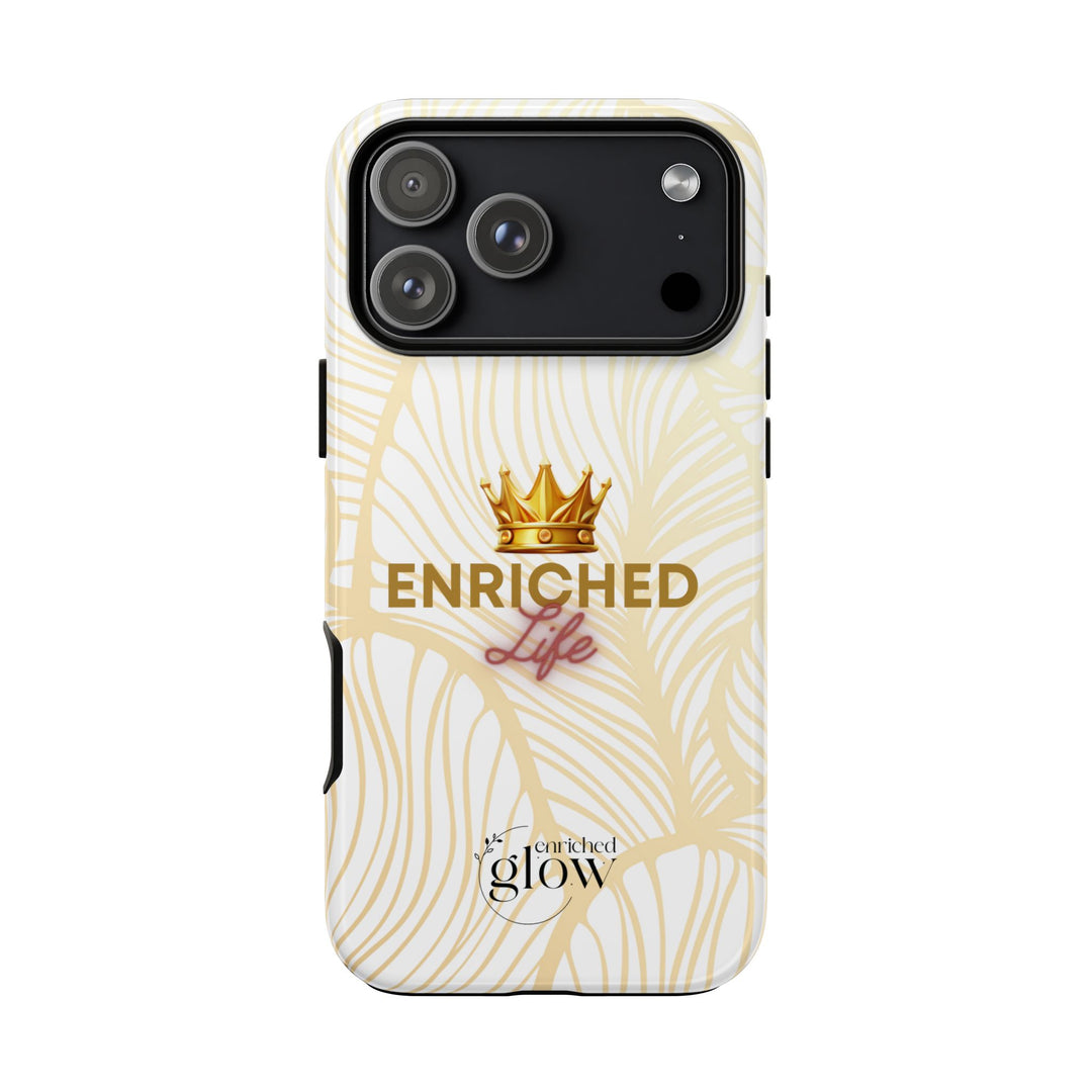 Enriched Life Phone Case