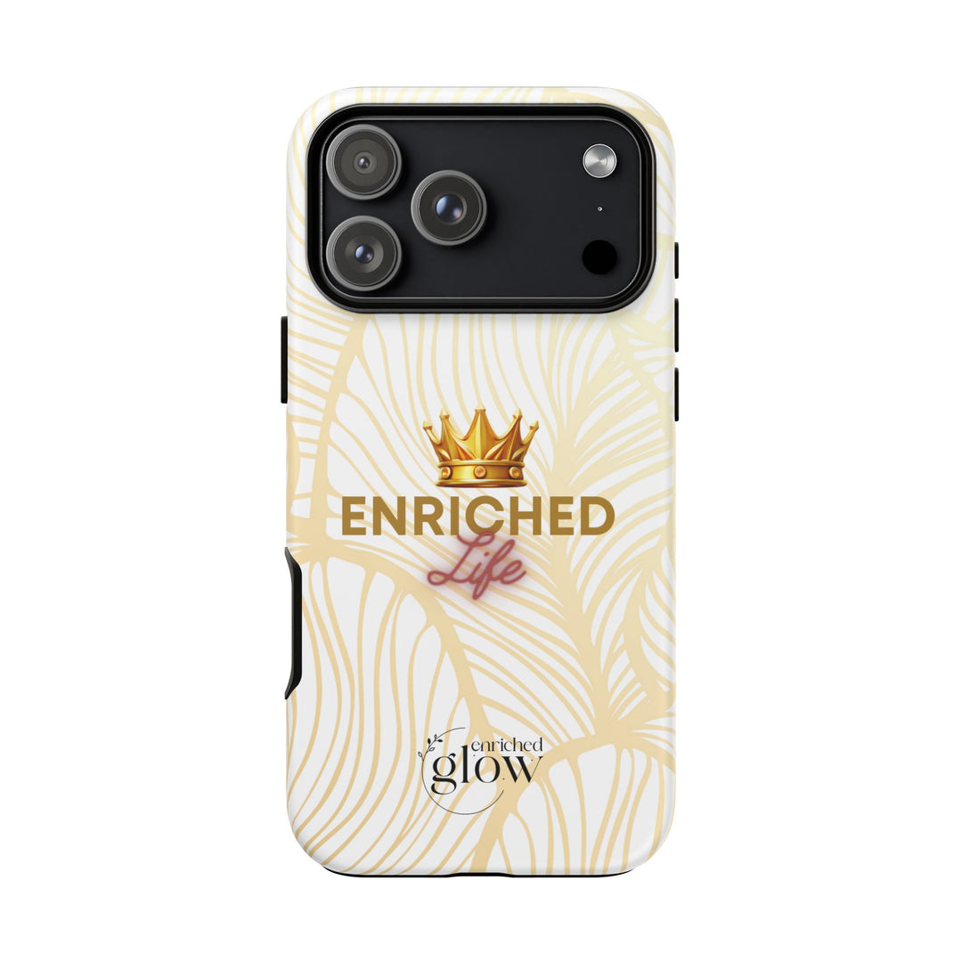 Enriched Life Phone Case