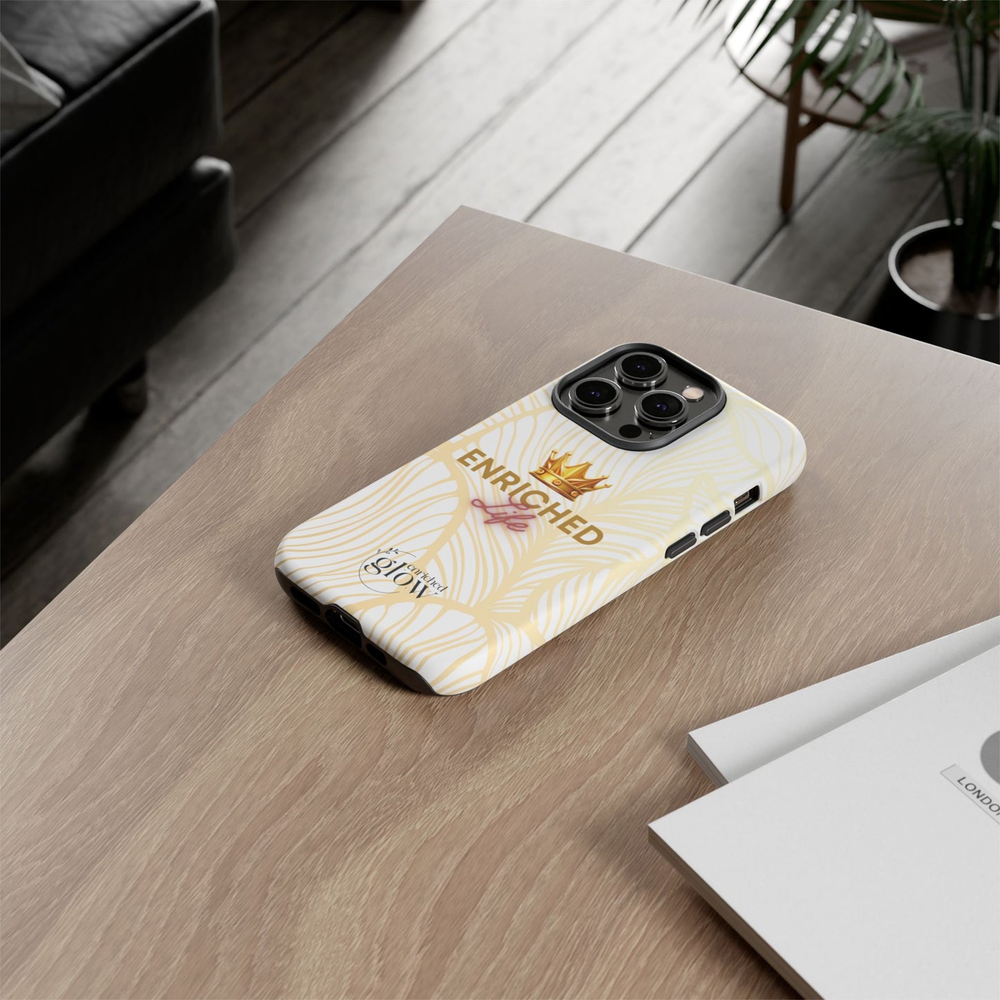 Enriched Life Phone Case