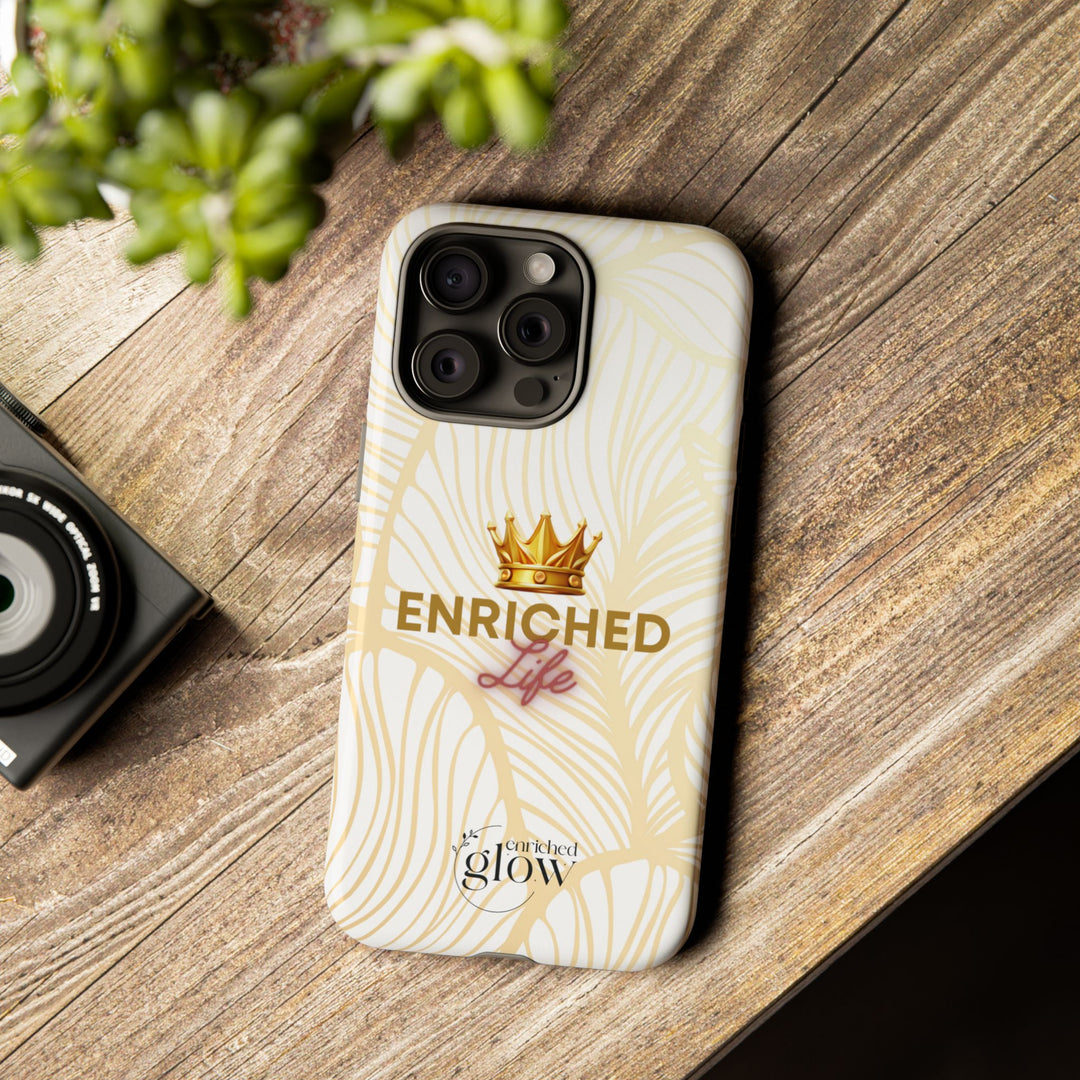 Enriched Life Phone Case